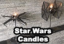 TIE Fighter and X-Wing Star Wars Candlesticks