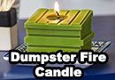 Dumpster Fire Candle