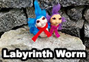 Labyrinth Ello Worm